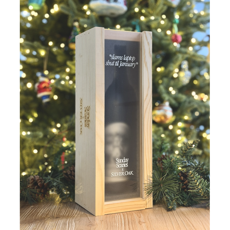 Sunday Scaries x Silver Oak: *slams laptop shut til January*